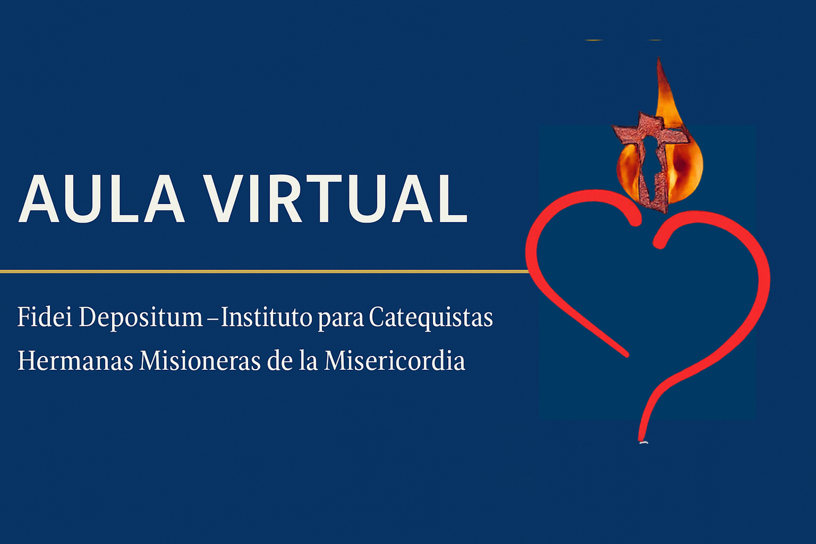 Aula Virtual Fidei Depositum – Instituto para Catequistas de las Hermanas Misioneras de la Misericordia
